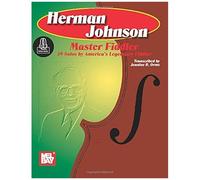 Herman Johnson Master Fiddler: 39 Solos-America's Legend Fiddler
