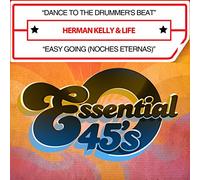 Herman Kelly & Life - Dance To The Drummer's Beat / Easy Going (Noches Eternas) (Digital 45)