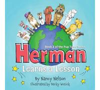 Herman Learns a Lesson: Book 2 of the Pup Tales Series