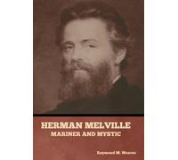 Herman Melville, Mariner And Mystic