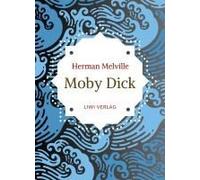 Herman Melville: Moby Dick Oder Der Weiße Wal. Neuausgabe Der Übersetzung Von Wilhelm Strüver