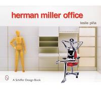 Leslie A. Pina – Herman Miller Office – Schiffer Publishing