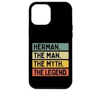 Herman The Man The Myth The Legend Citation Humoristique personnalisée Coque pour iPhone 12 Pro Max