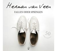 HERMAN VAN VEEN - FALLEN ODER SPRINGEN CD NEUF