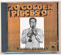 Herman, Woody - 20 Golden Pieces of Woody Herm
