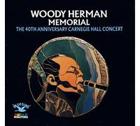 Herman, Woody - 40th Anniversary Carnegie Hall Concert
