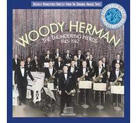 Herman, Woody - The Thundering Herds 1945-1947
