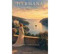 Hermana: Crónica de Puerto Hermoso
