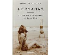 Hermanas | El vergel | El enigma | La casa gris