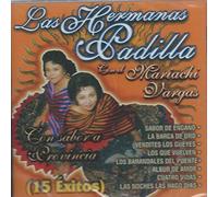 Hermanas Padilla & Mariachi Va - Con Sabor A Provicia 15 Exitos