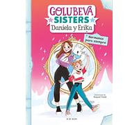 Hermanas para siempre (Golubeva sisters 5)