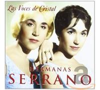 Hermanas Serrano - Las Voces De Cristal [Import]