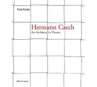 Hermann Czech An Architect in Vienna