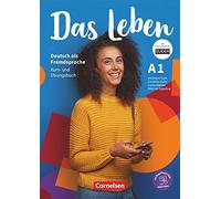 Das Leben: Kurs- und Ubungsbuch A1 inkl. Audios, Videos, Texten und Ubunge