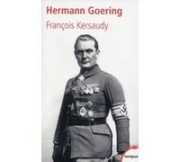 Hermann Goering François Kersaudy (Auteur)