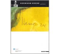 Hermann Hesse. Pittore. Catalogo della mostra (Varese, 1996; Asti-Milano, 1997; Sestola, 1999). Ediz. illustrata