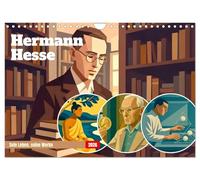 Hermann Hesse. Sein Leben, seine Werke (Wandkalender 2026 DIN A4 quer), CALVENDO Monatskalender: Für alle, die den Schriftsteller neu entdecken möchten