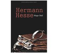 Hermann Hesse: Sein Leben Und Sein Werk