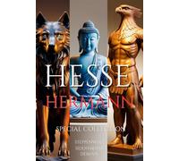 Hermann Hesse - Special Collection: Siddhartha · Demian · Steppenwolf