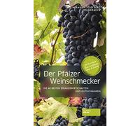 Hermann-Josef B Der Pfälzer Weinschmecker: Die 40 besten Strausswirtscha (Relié)