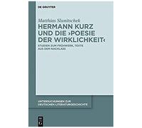 Hermann Kurz Und Die 'poesie Der Wirklichkeit
