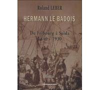 Hermann le badois - LEBER Roland - Presses Du Midi - broché - Roman