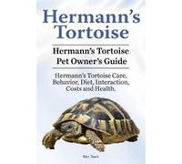 Hermann's Tortoise Owner's Guide. Hermann's Tortoise book for Diet, Costs, Care, Diet, Health, Behavior and Interaction. Hermann's Tortoise Pet.