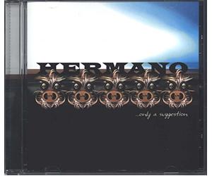 Hermano - Only a Suggestion