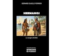 HERMANOS: La sangre dividida