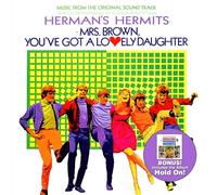 Herman's Hermits – Mrs. Brown, You've Got a Lovely Daughter / Hold On – CD