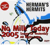 Herman'S Hermits - No Milk Today 2005 [Import]
