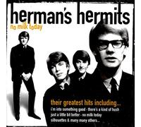Herman'S Hermits - No Milk Today [Import]