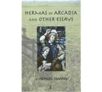 Hermas in Arcadia and Other Essays Harris, J. Rendel (Auteur)