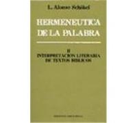 Hermenéutica de la Palabra. Tomo II. Interpretación literaria de textos bíblicos