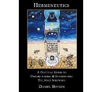 Hermeneutics - A Practical Guide To Understanding & Interpreting The Holy Scriptures