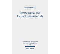 Hermeneutics and Early Christian Gospels: Narrative and Non-Narrative Readings of the Parables of the Tenants and Lost Sheep