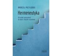 Herméneutique. - Andrzej Przyłębski (Littérature et philosophie en polonais)