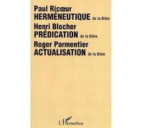 Herméneutique de la Bible Actualisation de la Bible - Didier Revest - L'harmattan - broché - Essai