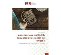 Herméneutique du Hadith au regard des sciences du langage
