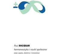 Herméneutique et sciences sociales. Essais sur le langage, l'action et l'interprétation