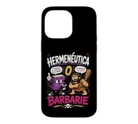 Herméneutique ou Barbarie Humour Philosophique Coque pour iPhone 14 Pro Max