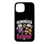 Herméneutique ou Barbarie Humour Philosophique Coque pour iPhone 15