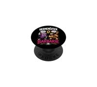 Herméneutique ou Barbarie Humour Philosophique PopSockets PopGrip Adhésif