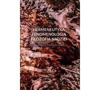 Herméneutique - phénoménologie - philosophie de l'espérance - (Buch auf Polnisch)