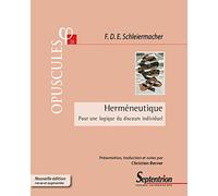 Herméneutique: Pour une logique du discours individuel - 2édtion