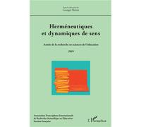Herméneutiques Et Dynamiques De Sens - Année De La Recherche En Sciences De L'éducation 2019