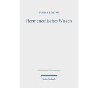 Hermeneutisches Wissen: Essays nach Gadamer