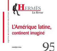 Collectif – Hermès 95 – L'Amérique latine, un continent imaginé – Revue, broché