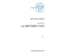 Hermes IV. La distribution Tome 4 La distribution - Michel Serres - Minuit - broché - Essai