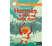 Hermès: Le dieu aux mille dons - Petites histoires de la Mythologie - Dès 9 ans